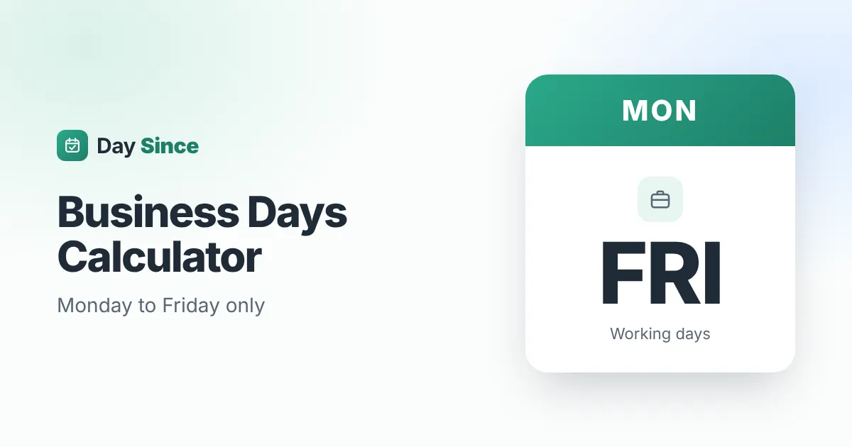 Business days calculator counting Monday to Friday – Day Since